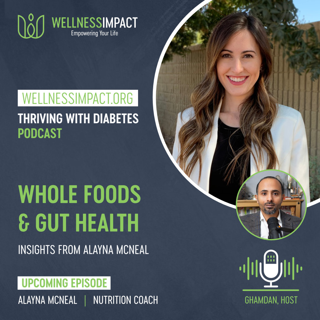 🎙️Upcoming Episode! Whole Foods and Gut Health: Insights from Alayna McNeal | A Nutrition Coach youtube.com/@wellnessimpact #wellnessimpact #diabetes #podcast #nutrition #bloodsugar #wholefoods #macronutrients #bloodsugarcontrol #guthealth #sustainablehabits #longevity #podcastshow