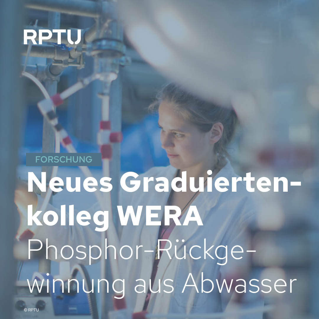 In WERA werden 11 kooperative Forschungsprojekte zur Rückgewinnung des Rohstoffs Phosphor aus Abwasser mit neuartigen natur- und ingenieurwissenschaftlichen Ansätzen bis zur technischen Umsetzung gemeinschaftlich und fachbereichsübergreifend bearbeitet. rptu.de/wera