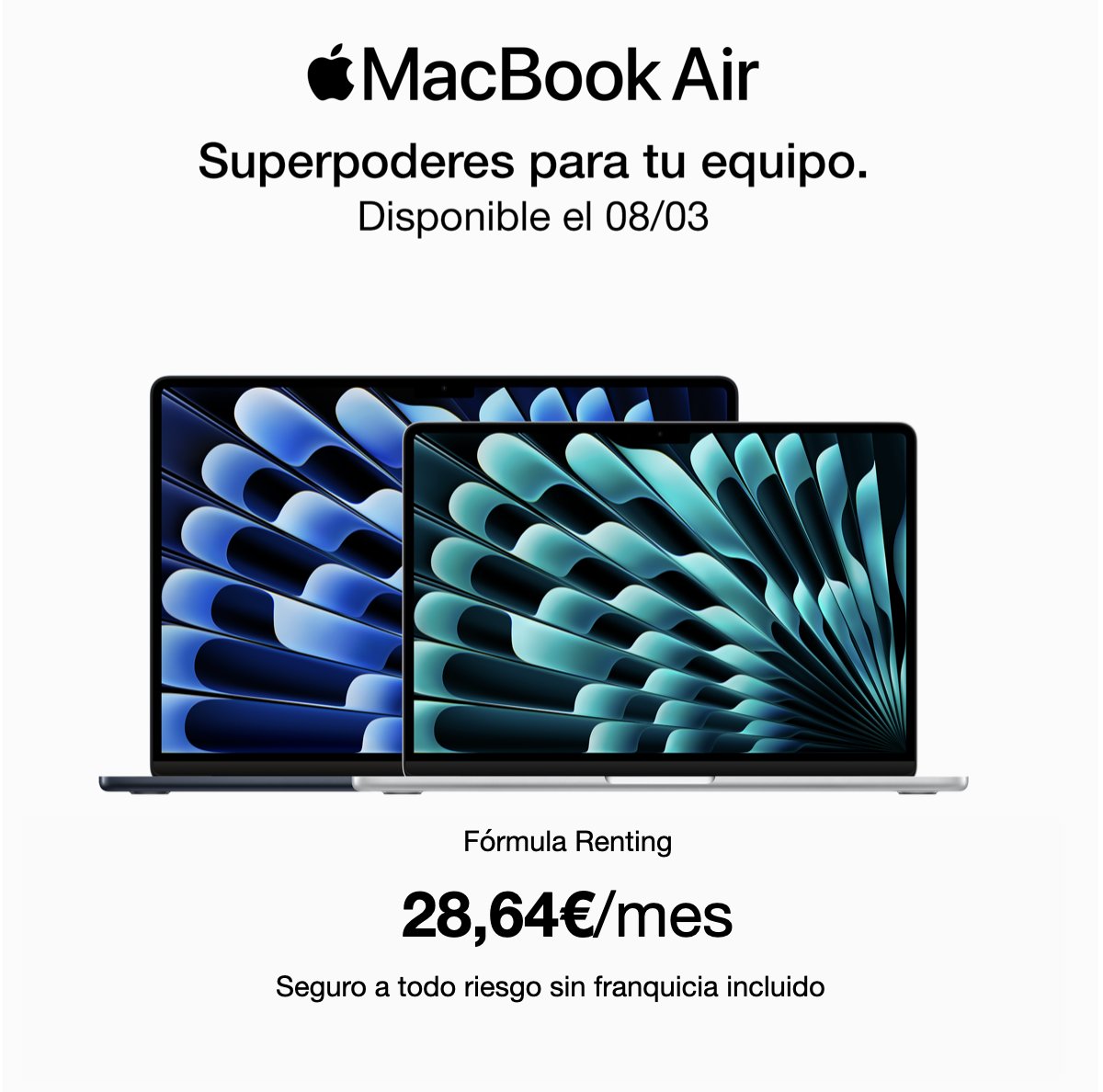 Los nuevos MacBook Air estarán disponibles desde este viernes 8 de Marzo. Aprovecha todas las ventajas que te ofrece la fórmula de renting y ahorra hasta un 15% frente al modelo de compra tradicional. El Renting tecnológico es la forma de comprar de las empresas más innovadoras.