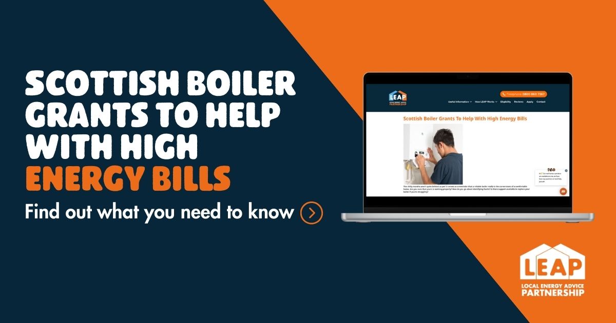 Hopefully, the chilly months are behind us, but they serve as a reminder that a reliable boiler is the cornerstone of a comfortable home. 👀 Read our latest blog for information on Scottish boiler grants.

📍 loom.ly/uMeK1i4 

#LEAPSupport #FuelPovertyAwareness