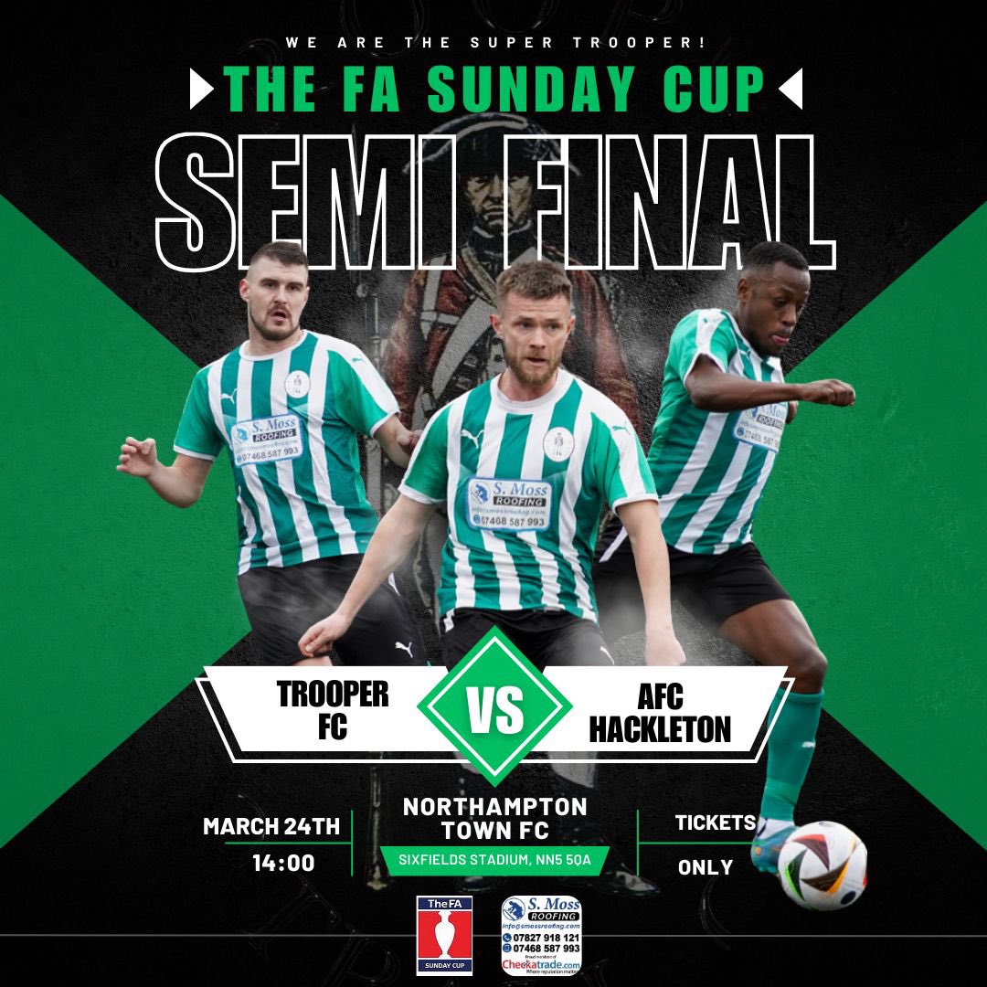 The FA Sunday Cup @FASunday_Cup Semi-Final between our friends Trooper FC @TrooperFC_ and AFC Hackleton @AfcHackleton Shall now be taking place at Northampton Town FC @ntfc