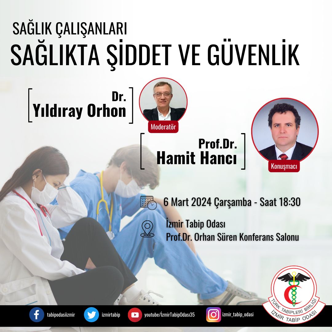 Sağlıkta Şiddet ve Güvenlik @saglikhukuku @adlibilimciler @devrimkarakulah