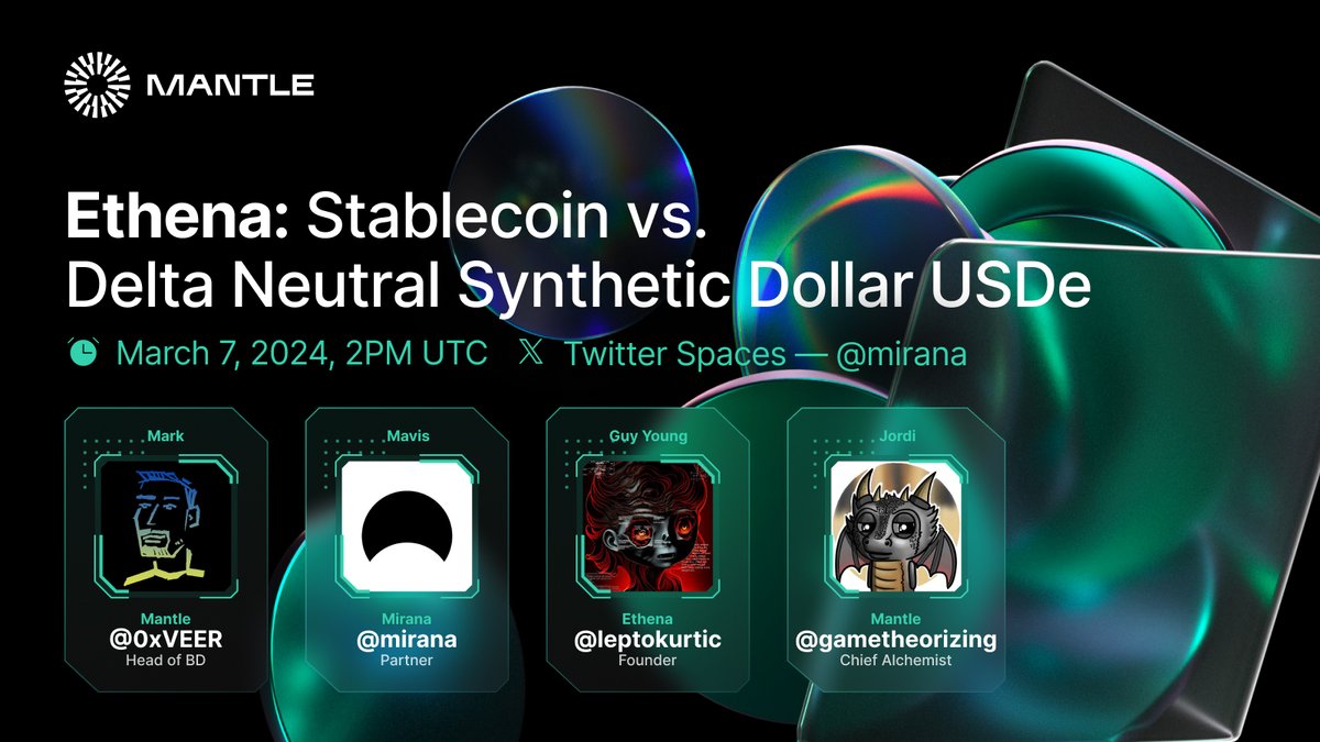 🎙️ Join us this week on an AMA with @ethena_labs and @mirana as we delve into Ethena's delta neutral synthetic dollar USDe. 🎤 @leptokurtic_ from @ethena_labs 🎤 @gametheorizing and @0xveer from Mantle 🎤 Hosted by @mirana 🗓️ March 7, 2PM UTC 🔗 twitter.com/i/spaces/1lDxL…