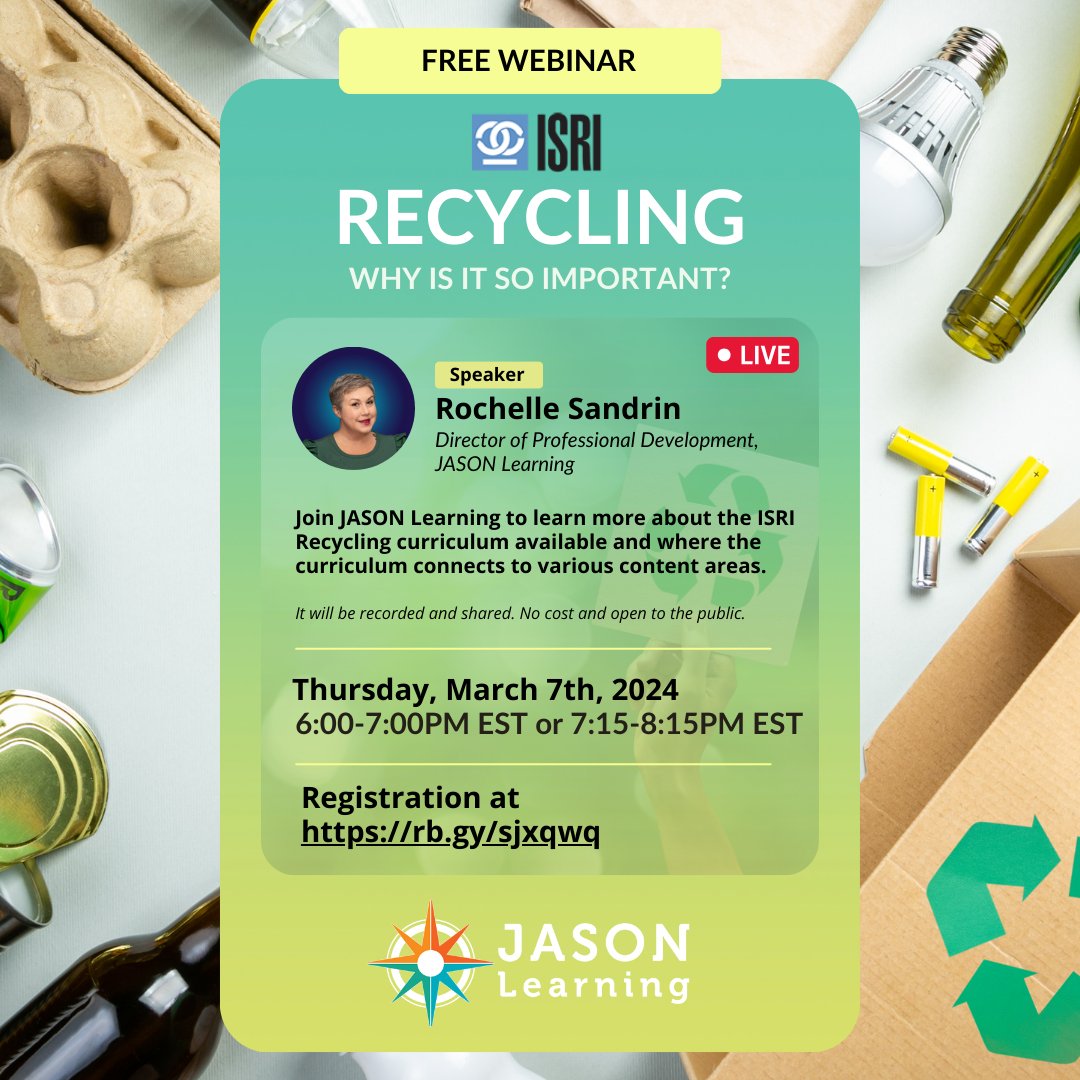 Join us this Thursday, March 7th, to learn more about recycling with JASON's free webinar on the @ISRI Recycling Collection!♻️ Registration at bit.ly/3v0VFFp