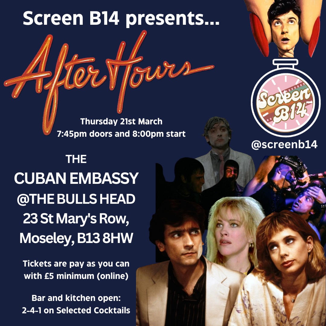 Martin Scorcese now has more Oscar noms for best director than anyone alive! To celebrate we're showing - 🎥 After Hours 🎟️ ticketsource.co.uk/screen-b14 📆 21/03/24 ⏰ 7.30pm doors, 8pm start 🏠 The Cuban Embassy, B13 8HW 🍸2-4-1 on selected cocktails & service to your seat!