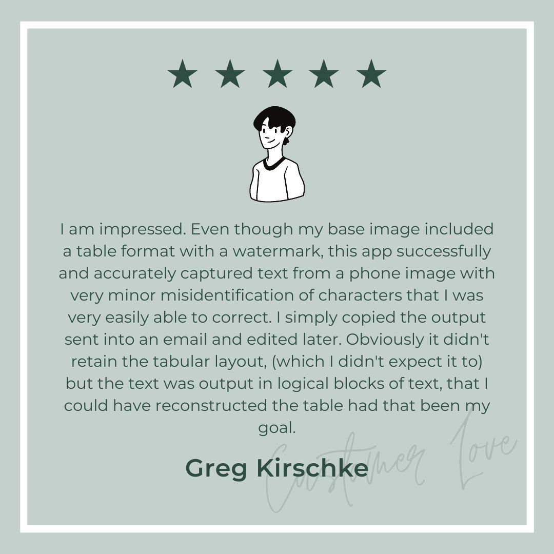 Feedback of one of our users for our ocrX app that can extract text from an image