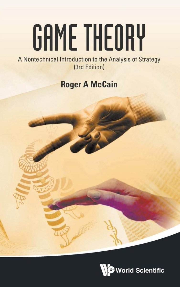 Fascinating reading on #GameTheory: amzn.to/2T70A1y

'A Nontechnical Intro to the Analysis of Strategy' (3rd Ed.), covers N-person strategies, Nash Equilibria, auctions, bargaining, dominant strategies, #Gamification, #BehavioralEconomics, #ExperimentalEconomics, etc.