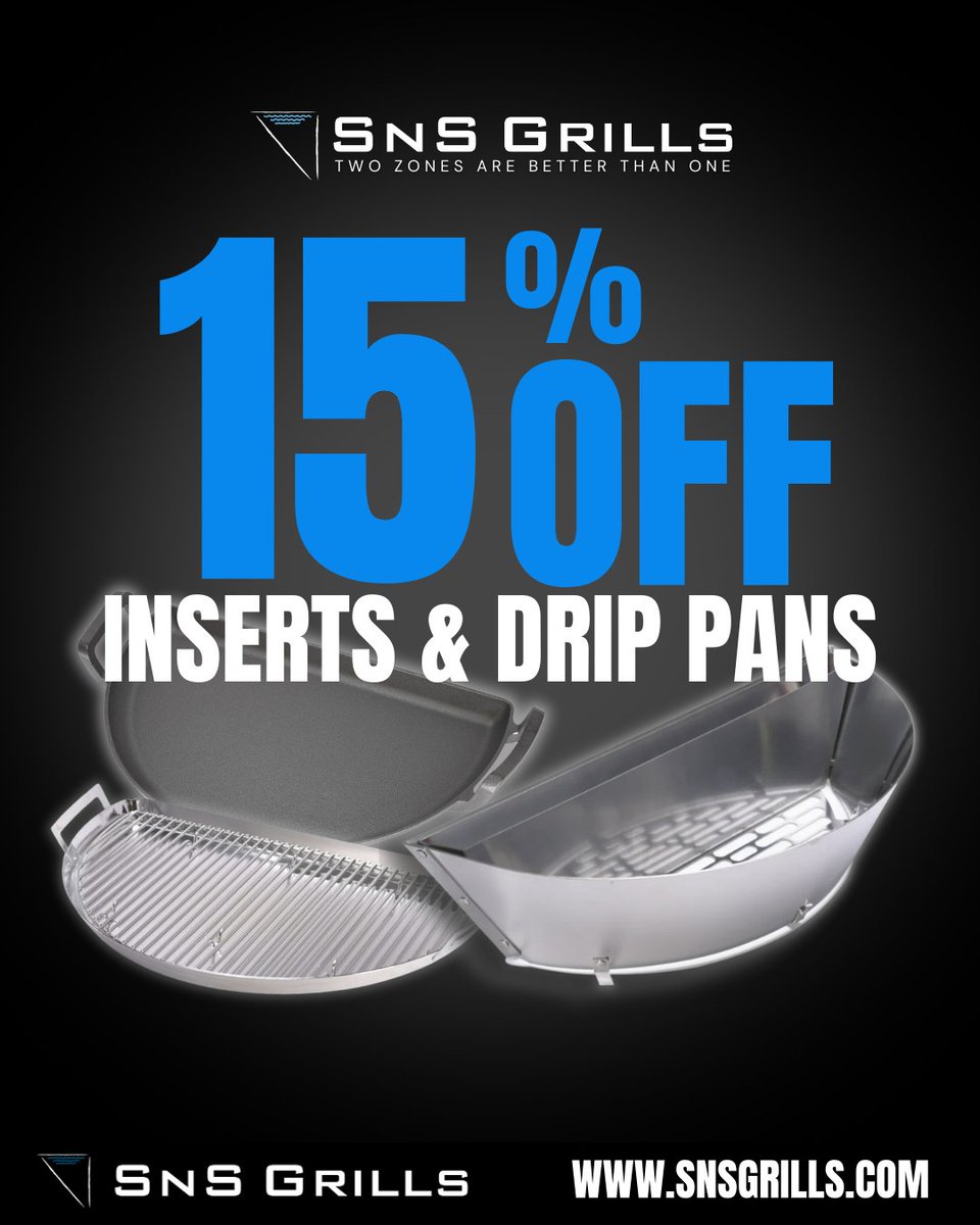 Level up your grill game with 15% OFF all inserts and drip pans for your kettle grill! snsgrills.com/pages/on-sale