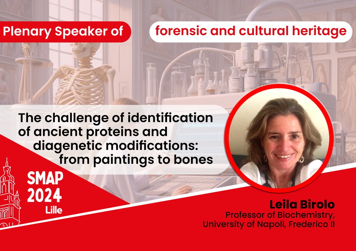 Happy to announce Leila Birolo, Professor at the University of Naples, Frederico II, as a distinguished speaker at #SMAP2024! 
Join us for her talk on "The challenge of identification of ancient proteins and diagenetic modifications: from paintings to bones"  #Research #SFSM #FPS