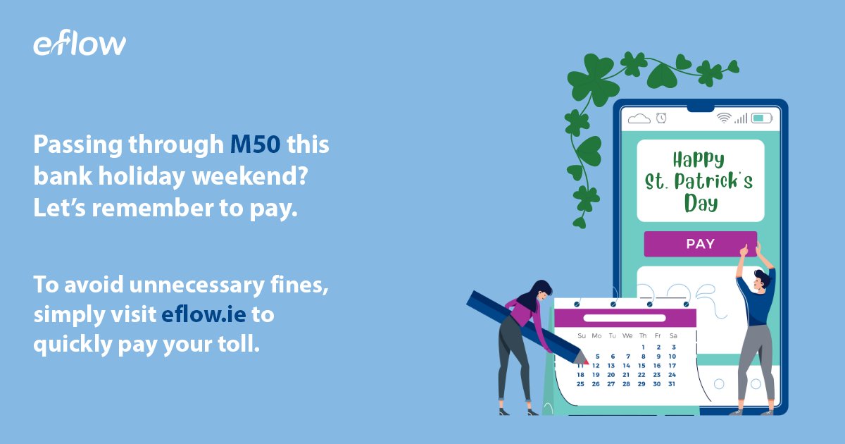 Help keep the luck flowing this St. Patrick's Day weekend! If you're traveling through the M50, remember to pay the toll at eflow.ie by 8pm the next day to avoid unnecessary penalties.
