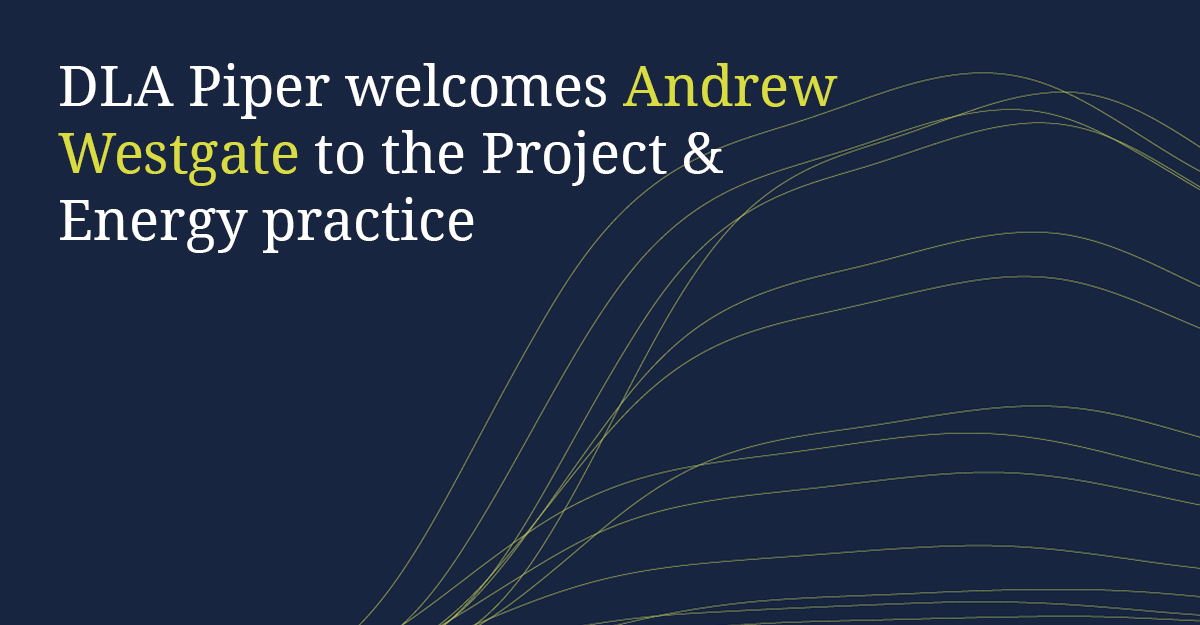 DLA_Piper's tweet image. DLA Piper is pleased to welcome environmental transactions attorney Andrew Westgate as a partner in the Project &amp;amp; Energy practice in New York. #ProjectFinance #Energy #CarbonMarkets 
dlapiper.com/en/news/2024/0…