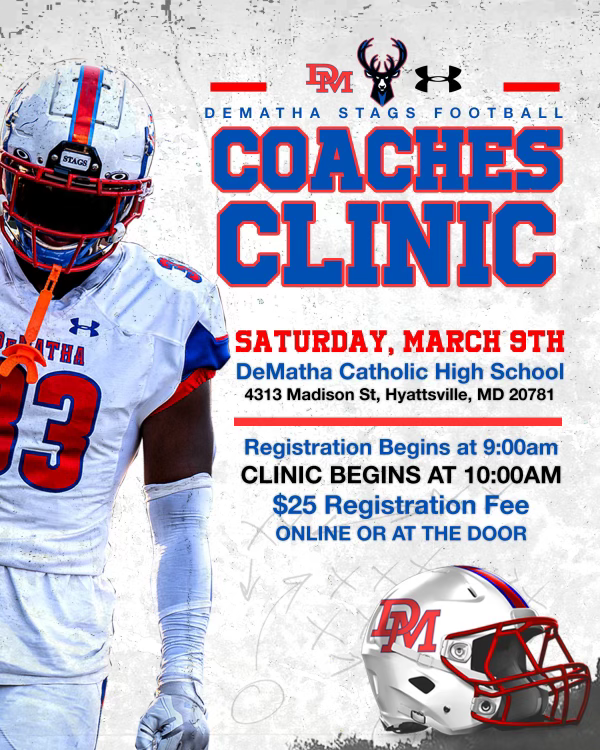 SportsMarkit's tweet photo. Register Today!- 2024 DeMatha Football Coaches Clinic Saturday, March 9th. #DeMathaFootball @Stags_Football- https://t.co/3WpOHxEAzY https://t.co/C0f1FIPqfO
