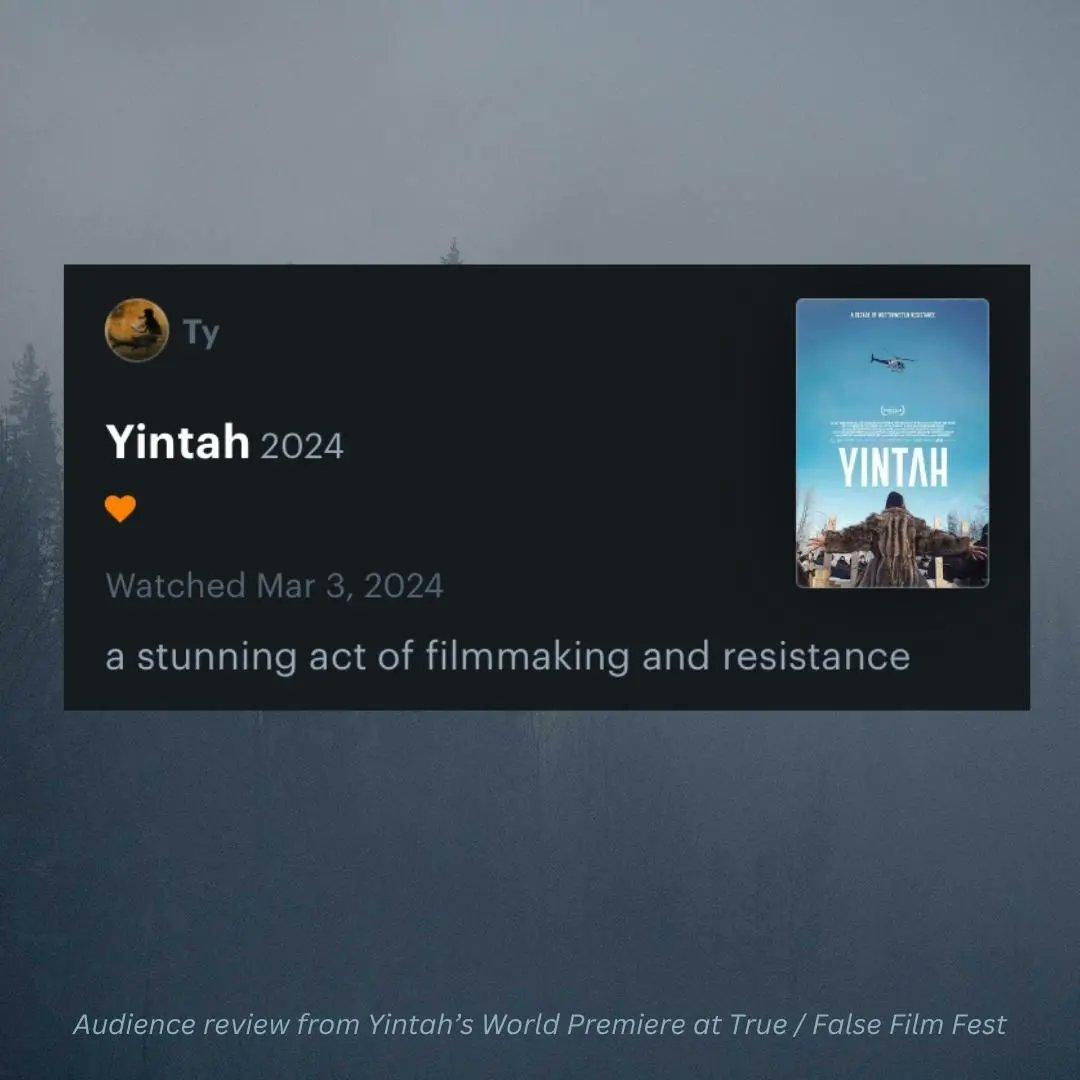 Audiences are raving about the World Premiere of YINTAH, the documentary on a decade of #Wetsuweten resistance! We are so grateful for the incredible audiences and warm reception that welcomed this film at @truefalsefilmfest! More screenings coming soon. Our first reviews: