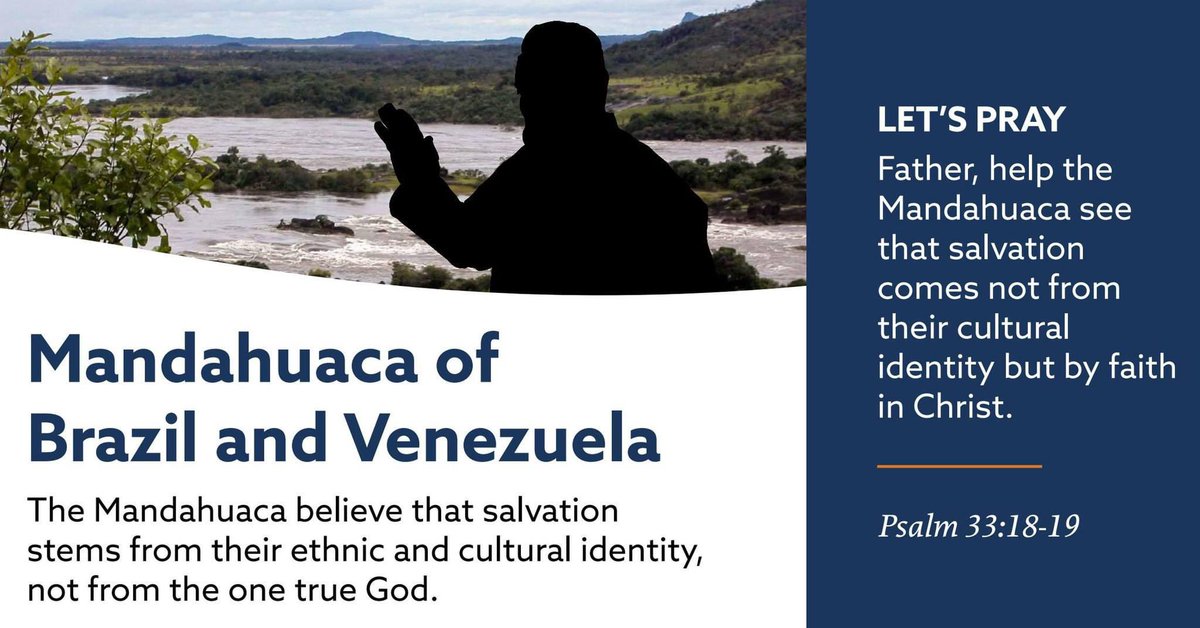 Unreached people group focus of the week is the Mandahuaca of Brazil and Venezuela. Pray, give, and go until the whole world knows.