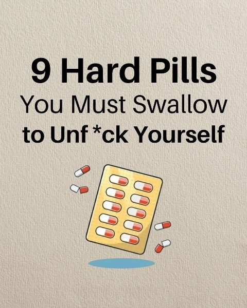 Mindsetconquer's tweet photo. 9 Hard Pills You Must Swallow to Unf*ck Yourself... https://t.co/oPnIYNv69c