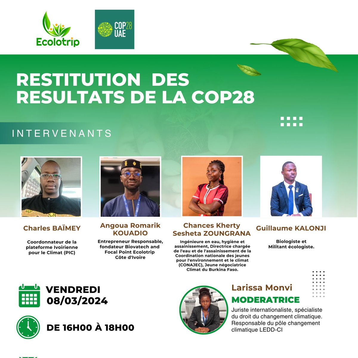 RomarikKouadio's tweet photo. Rejoignez-nous ce 8 Mars 2024 pour la présentation du bilan des négociations climatiques de la #COP28UAE, de 16h00 à 18h00.
Lien de connexion 👇
https://t.co/f6RAgOiL2W 
Le climat change et toi ?
#Ecolotrip #JVE #GreenClimateFund
#ClimateJusticeResilienceFund
#CJRF https://t.co/UmZ2rZgU2j