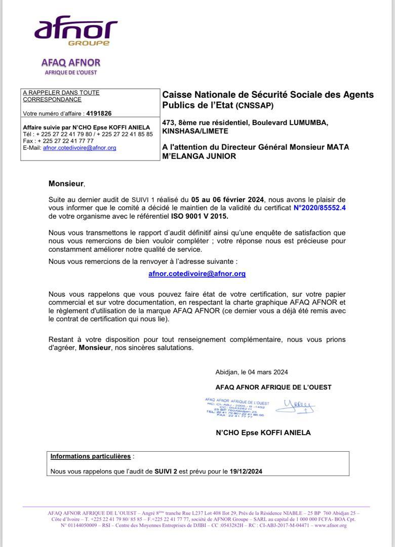 Cnssap_RDC's tweet photo. 🚨🚨🚨 La CNSSAP maintient la validité de son certificat ISO 9001 à l'issue des audits qualité réalisés par @AFNOR du 05 au 06 février 2024. ✅
Les détails dans le communiqué ci-annexé. https://t.co/tpKWW9AK7f