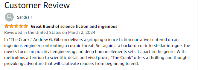 Over the moon with a stellar 5-star review for 'The Crank'! 🚀🌟 Sandra calls it a 'Great Blend of science fiction and ingenious.' Thrilled you loved the journey through science and space. Ready for an adventure that's both thrilling and thought-provoking? #TheCrank #SciFiReads