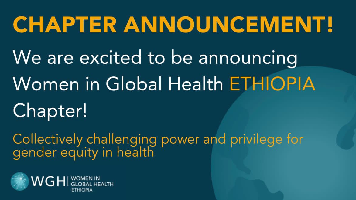 🎉 We proudly announce that we are the latest addition to the @womeninGH Chapters! Together we constitute a global movement working to challenge power and privilege for #GenderEquity in health! Give us a follow and stay tuned for more updates! #WGHChapters #WGHEthiopia