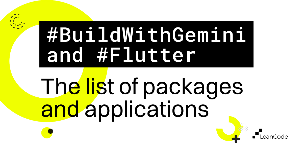 LeanCodePl's tweet image. It’s inspiring to see a growing list of #Flutter packages and apps #BuildWithGemini! ✨ When an innovative spark encounters a creative group like the #fluttercommunity, you don't have to wait long for the results. Check out our list: buff.ly/3TlK1Oy. Also, follow the 🧵!