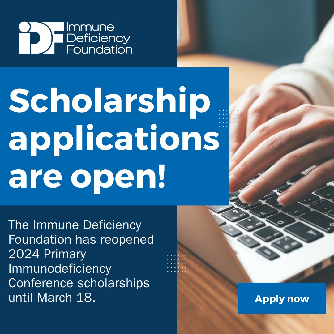 We have reopened scholarship applications for the 2024 Primary Immunodeficiency Conference until March 18! Apply today at bit.ly/3TifFMT.