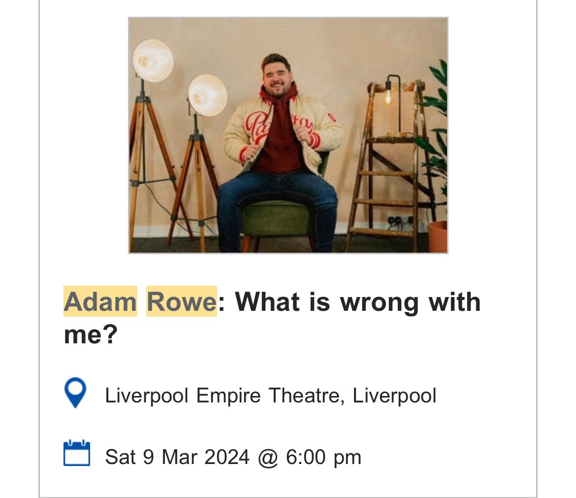 2x <a href="/adamrowecomedy/">Adam Rowe</a> tickets for Saturday available.
Adam Rowe - Empire Liverpool.