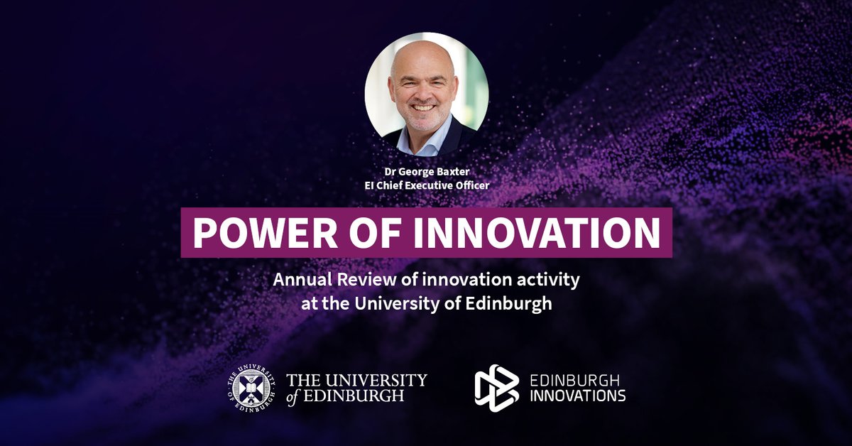 'I’m delighted to share ⭐ The Power of Innovation 2022/23 ⭐ – our Annual Review of Innovation at @EdinburghUni. By working together we continue to drive economic, social and environmental impact.' – Dr George Baxter, CEO. ➡️ eil.ac/powerofInnovat…