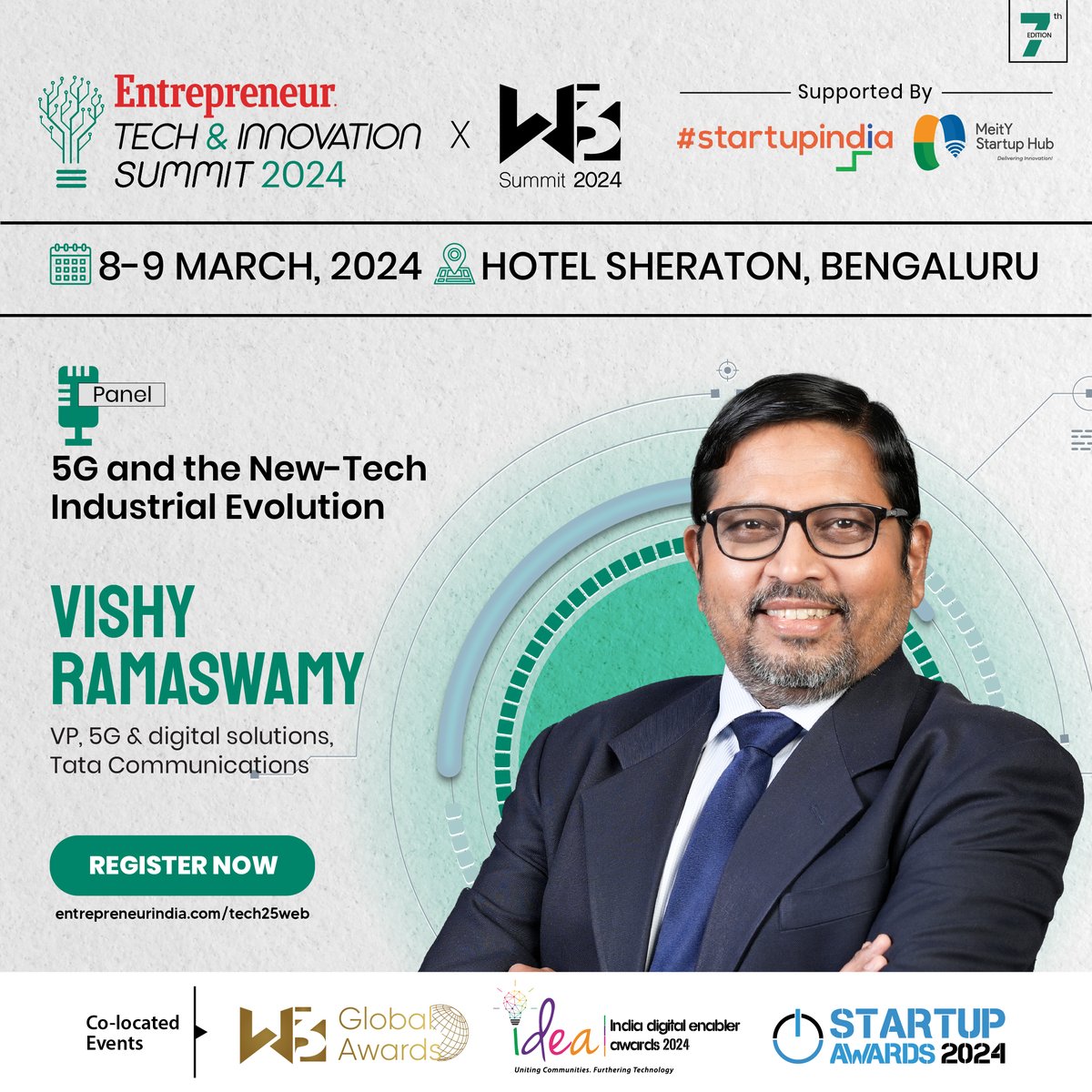 Excited to introduce Vishy Ramaswamy, VP of 5G and Digital Solutions at Tata Communications, as a panelist!

Secure your spot now!

📅 08-09 March 2024 📅 , Hotel Sheraton, Bengaluru

Register Now- ow.ly/Bzoz50QH5oJ

#TechInnovationSummit   #EntrepreneurIndia