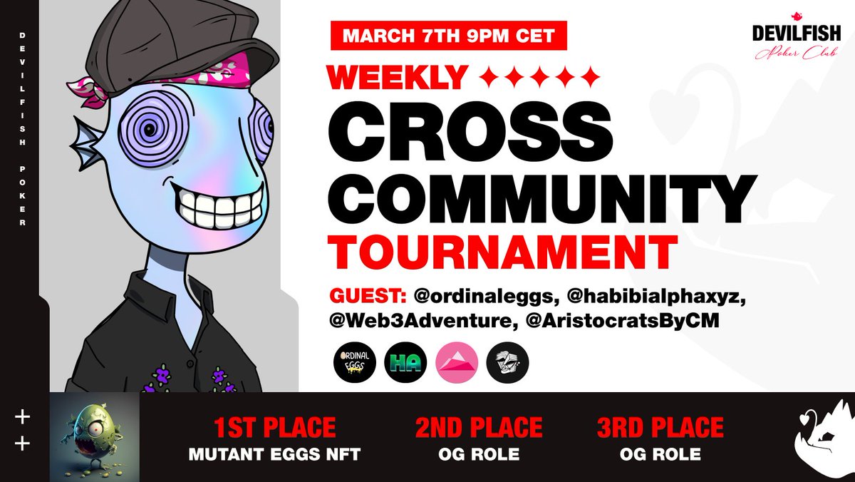 DEVILFISH CROSS-COMMUNITY THURSDAY'S We are thrilled to announce that this week we'll be joined by the legendary @ordinaleggs, @habibialphaxyz, @Web3Adventure and @AristocratsByCM 💥 📅 | MARCH 7TH ⏰ | 9pm CET PRIZES 🥇 Mutant Eggs NFT 🥈 OG Role 🥉 OG Role RT if…