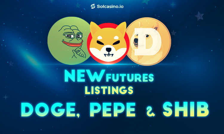 solcasino's tweet photo. We have just added support for $PEPE, $DOGE and $SHIB! 🐸🐶🐕‍🦺

Trade your favorite memes with up to 1000x leverage at https://t.co/f27G3FT5VQ! 📈

Like + Reply with tokens we should list in the future for a chance to win $100! 🤩