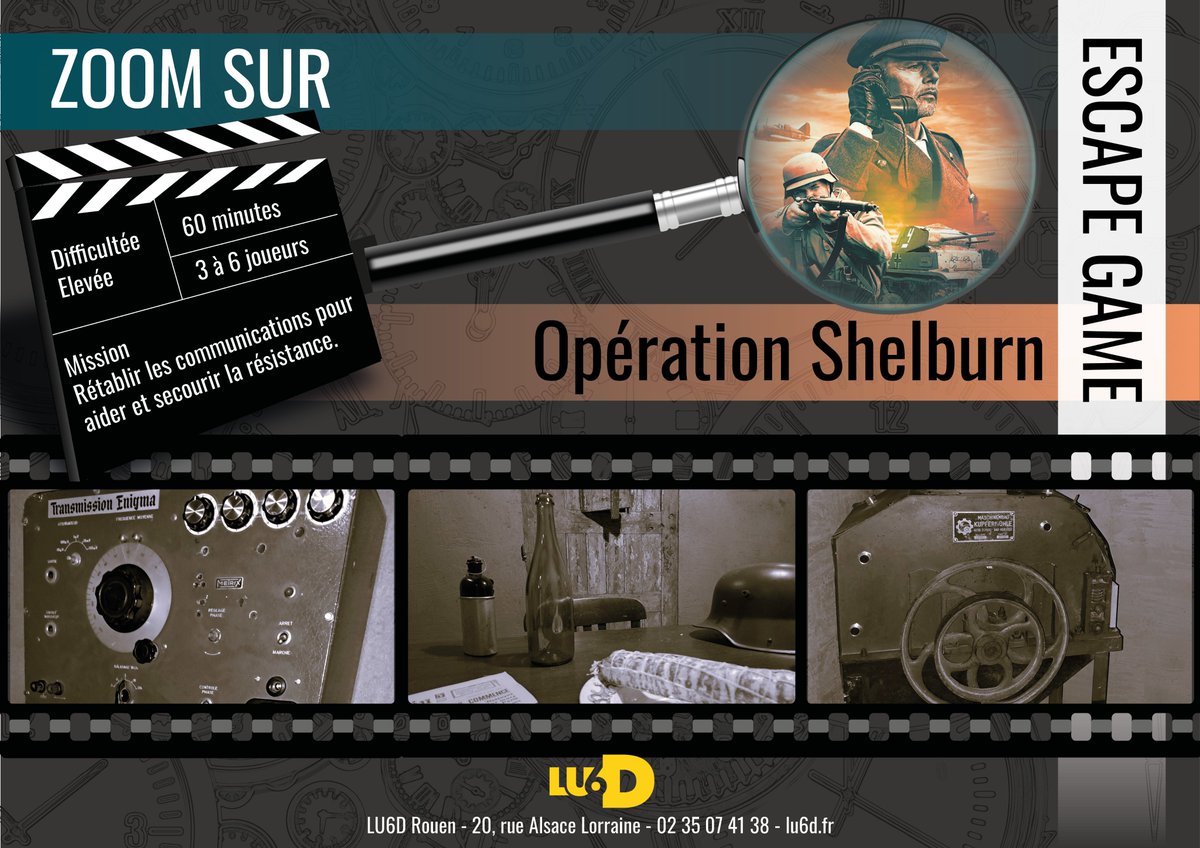 ZOOM SUR… Opération Shelburn
Informations et réservations sur lu6d.fr/villes/rouen/
Scénario disponible dans votre complexe lu6d Rouen