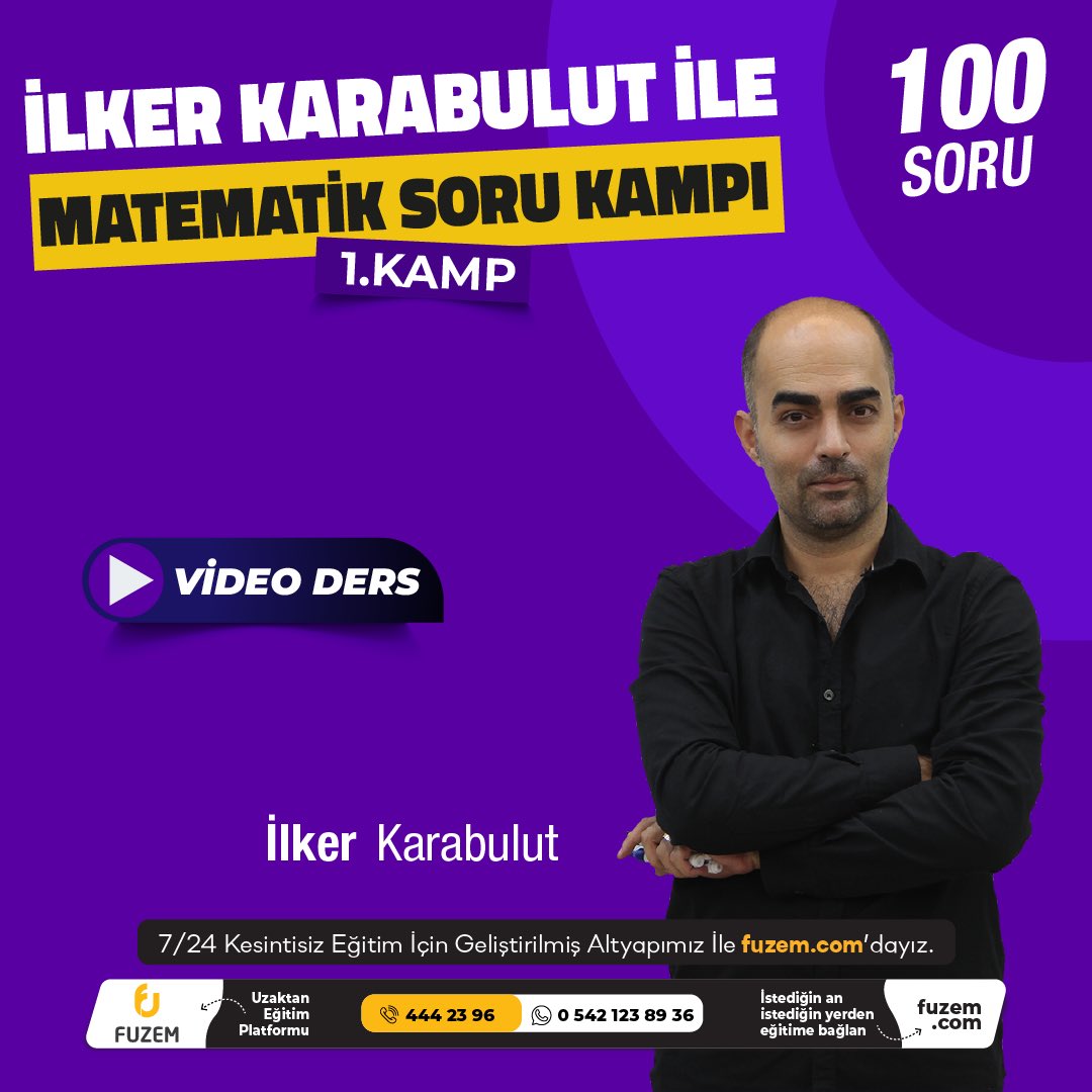 Türkiye’nin En Kapsamlı Uzaktan Eğitim Platformundan İlker Karabulut ile (100 Soruda) Matematik Soru Kampı Sadece fuzem.com’da! (Video Ders) 1. Kamp - Hemen Kaydol Bu Fırsatı Kaçırma! Özel Fiyat - Sınırlı Kontenjan📌 #fuzem #farklıuzem #uzaktaneğitim #öabt #kpss