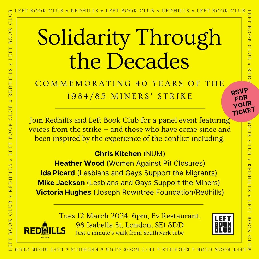Join us in London w/ @RedhillsDurham on Tues 12 March to mark the 40th anniversary of the Miners' Strike with a fantastic line up inc @cjrkitch_NUM_GS, @mikeinpride, @lgsmigrants, @LGSMpride, @VictoriaHughe5 Tickets are free but RSVP as space is limited: SolidarityRedhillsLBC.eventbrite.co.uk