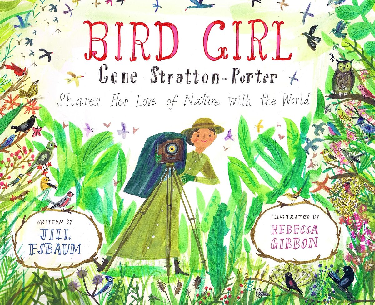 BOOK GIVEAWAY! Click on over to PBB for the inside scoop on my new pb biog of author Gene Stratton-Porter, BIRD GIRL (illus gorgeously by Rebecca Gibbon) + enter there to WIN a copy of your own! @astrakidsbooks bit.ly/4363BSb