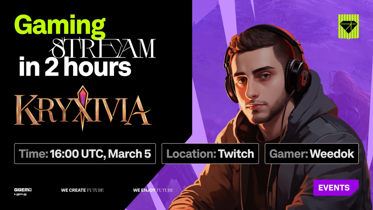 🔴 2 HOURS LEFT TO THE KRYXIVIA STREAM WITH WEEDOK! 🎮 @kryxivia 🙍‍♂️ Weedok 📅 16:00 UTC, TODAY 📍 GGEM Twitch twitch.tv/ggem_launcher 🌍 Language: 🇬🇧 English GET YOUR FAVORITE HOT BEVERAGE, AS WE ARE GOING TO EXPLORE THIS MAGIC WORLD! 🕹️ #GGEM #GGEMERS #Stream…