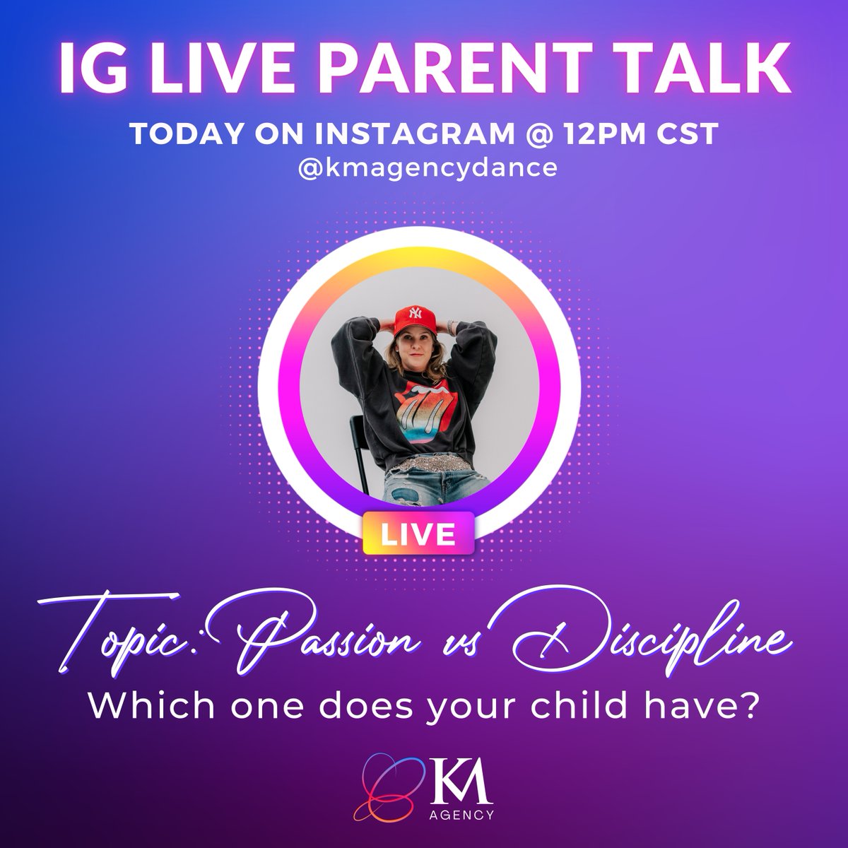 kmagencydance's tweet photo. 🗣 PARENT TALK TUESDAY 
👉 Topic: Passion vs Discipline. Which one does your child have?
🗓 Today at 12 NOON CST Kim McSwain will be LIVE on Instagram!
✅ Follow and watch here: https://t.co/bGiUXLdG1m https://t.co/Y4cMB3tpS7