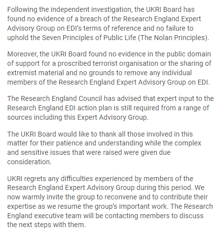 We commissioned an independent investigation in response to an open letter from the Secretary of State about @ResearchEngland’s EDI advisory group. Today we are releasing the outcome of that investigation, with thanks to all involved for their patience: ukri.org/news/outcome-o…