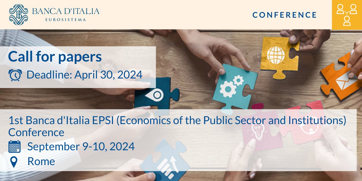 📢 #CallForPapers #BankOfItaly 📌 1st Banca d'Italia #EPSI (Economics of the Public Sector and Institutions) Conference, #Rome 9-10 September 2024 🗓️ Proposals should be submitted by April 30, 2024 Keynote lectures by @raffasadun and @jan_eeckhout All details are available here…