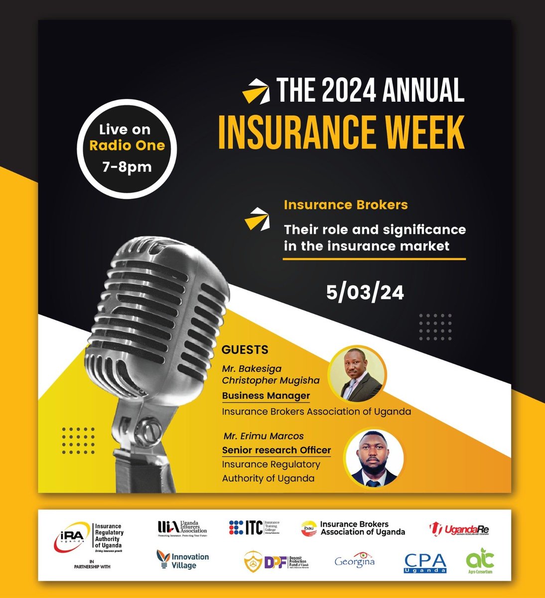 IraUganda's tweet image. This evening on @RadioOneFM90 !
Get an opportunity to understand how exactly insurance brokers operate, their relevance in the insurance market and how to make use of them. 
#InsuranceWeek2024 #InnovationAward2023 #DrivingInsuranceGrowth #BeInsured