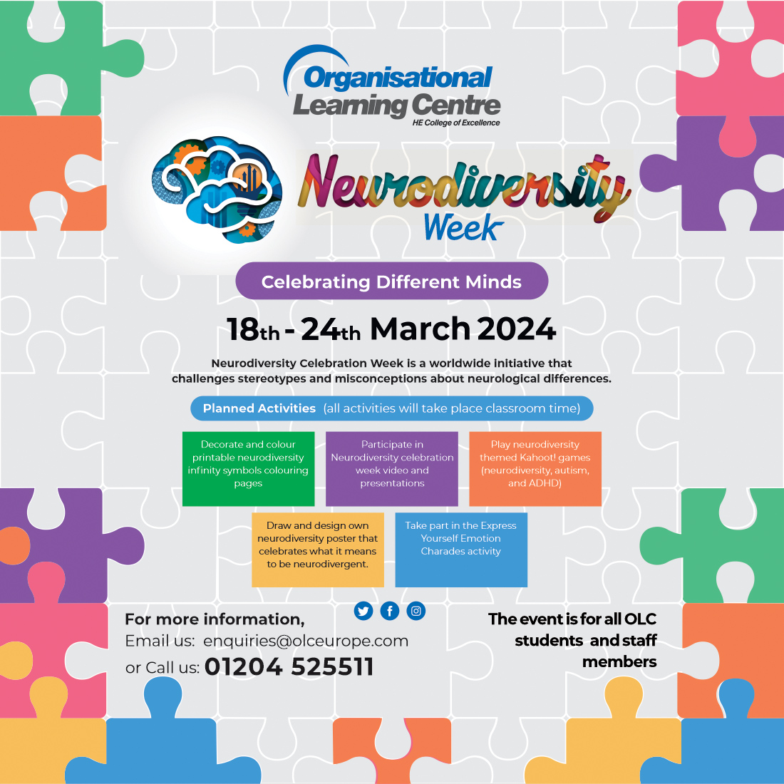 Mark your calendars for 18th -24th March 2024 as we get involved with the Neurodiversity Celebration Week at OLC college.

All activities will be held in class time with your tutor and class friends. An event not to miss! Have some fun and enjoy celebrating different minds

#olc