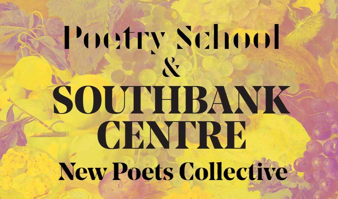 New Poets Collective–Easter Extra Courses! 🍋🌻 In addition to our Summer programme, we are running a series of exciting courses taught by fresh voices from @southbankcentre's New Poets Collective. Have a look at the below to see this fantastic lineup! poetryschool.com/new-courses/ne…