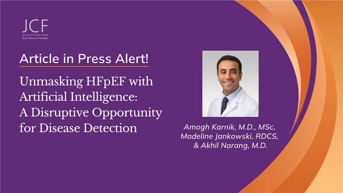 🤖🫀 Can #AI detect HFpEF? In this #JCF Ignite article in press, @akarnikmd @maddiejane25 @AkhilNarangMD present their real-world experience of using AI to screen for HFpEF with #EchoFirst data. #THT2024 🔗onlinejcf.com/article/S1071-…