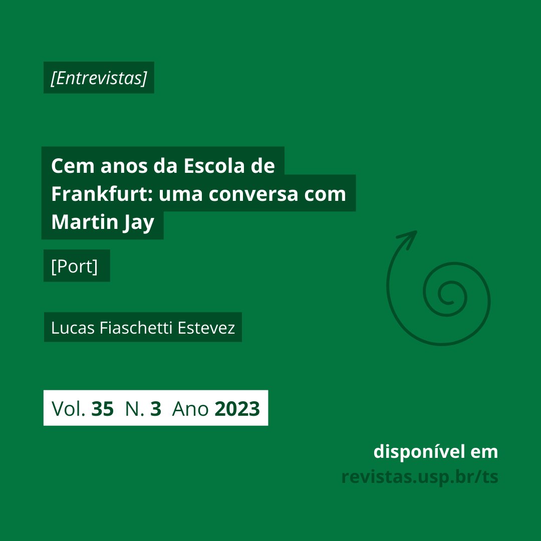 [Vol. 35, n.3] Confira já a entrevista “Cem anos da Escola de Frankfurt: Uma conversa com Martin Jay ", realizada por Lucas Fiaschetti Estevez.

scielo.br/j/ts/a/D9GJhNt…
