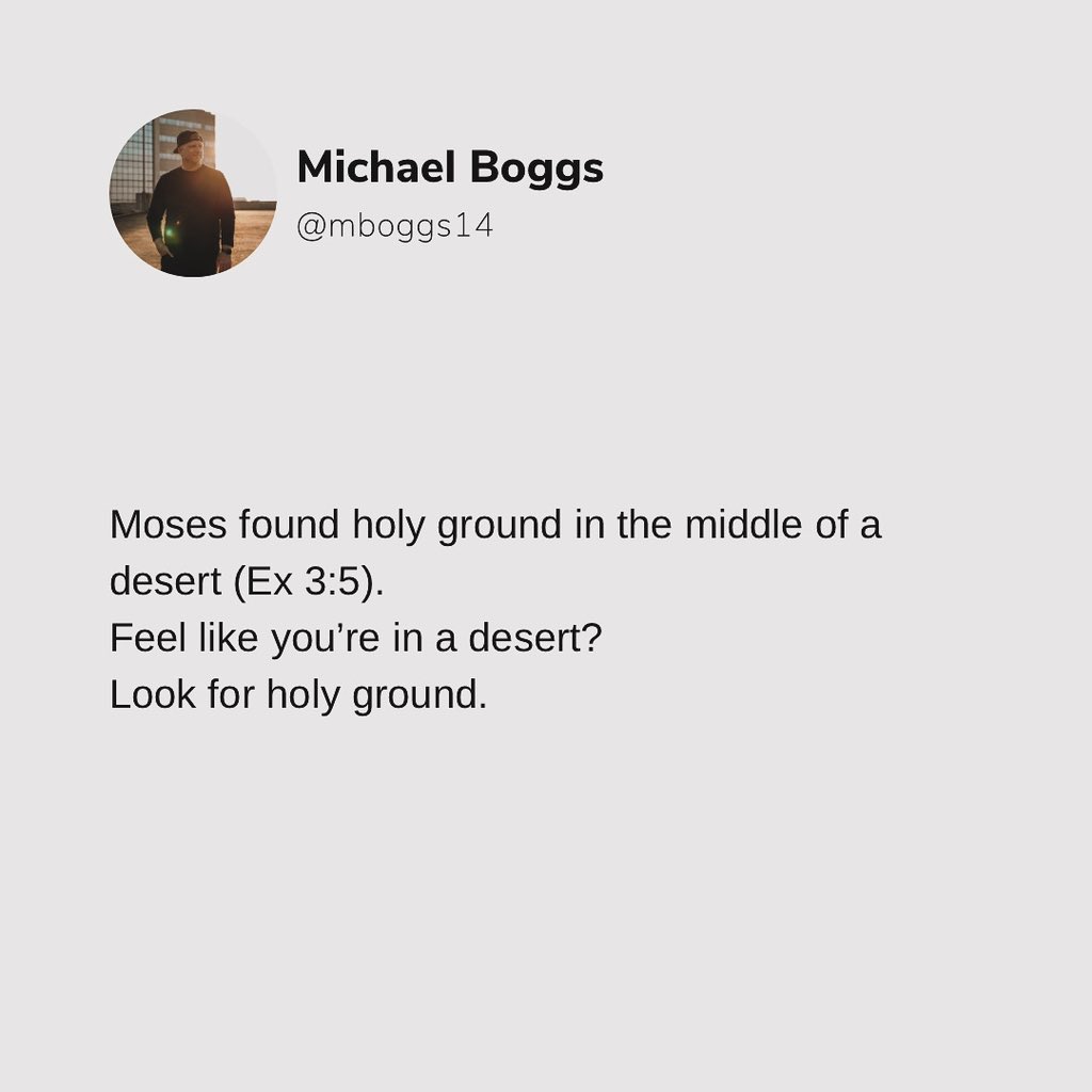 Just because we can’t see it, doesn’t mean it’s not there. Moses had no idea He was walking on holy ground until God spoke. Is it possible you’re on holy ground and you just don’t know it yet?