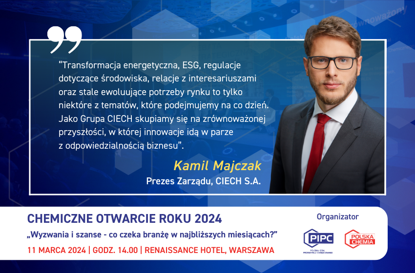 PolskaChemia's tweet photo. 🎙️Podczas Chemicznego Otwarcia Roku 2024, w części dyskusyjnej zatytułowanej „Rozmowy o chemii”, Kamil Majczak, Prezes Zarządu #CIECH S.A., w rozmowie z Barbarą Oksińską, dziennikarką Business Insider Polska, opowie o bieżących wyzwaniach i planach Grupy na rok 2024. https://t.co/i5XUlRPXHL