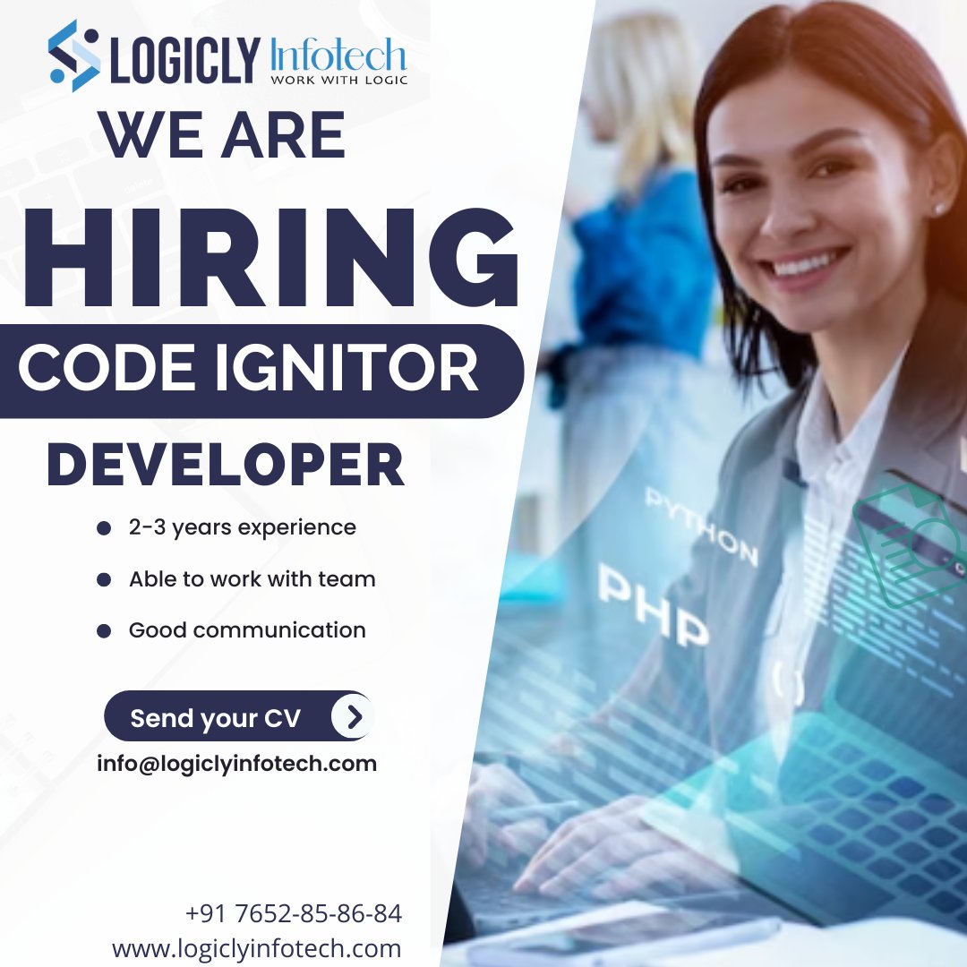 logiclyinfotech's tweet image. Join Logicly Infotech as a PHP CodeIgniter Developer! Unlock your potential in a dynamic work environment. Elevate your career with us. Apply now and be part of innovation!
Send your CV at info@logiclyinfotech.com
#PHPDeveloper
#WebDevelopment
#CodeIgniterFramework
#CIDeveloper