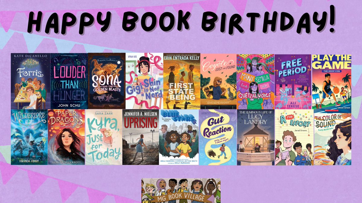 It's a huge book day! Happy Book Birthday to today's new #MGlit! Ferris by @KateDiCamillo Louder Than Hunger by @MrSchuReads Sona and the Golden Beasts by @rajanilarocca Gigi Shin is Not a Nerd by @literarylyla The First State of Being by @erinentrada