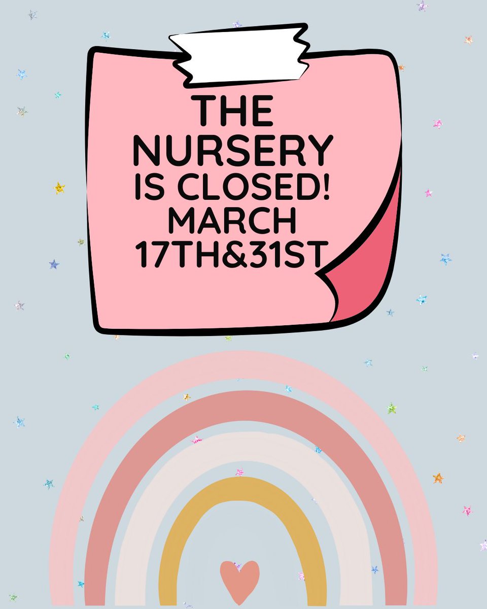 EBC Family, please be advised that the nursery will be closed on March 17th and March 31st.