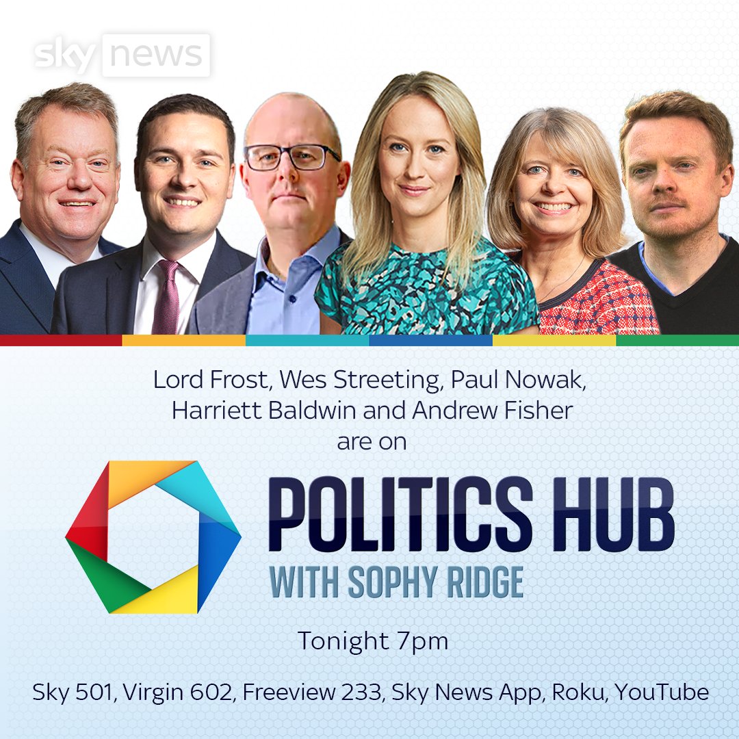 📢 Coming up on #PoliticsHub with @SophyRidgeSky... 🔴 Former Tory minister @DavidGHFrost 🔴 Shadow health sec @wesstreeting 🔴 General sec of the TUC @nowak_paul ➕ our panellists ⏰ 7pm 📱 trib.al/qNpFzE6 📺 Sky 501, Virgin 602, Freeview 233 and YouTube