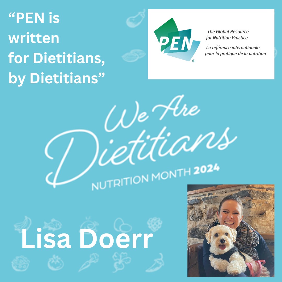 To celebrate Nutrition Month 2024, the PEN® Team is shining a spotlight on our incredible profession. We are proud to showcase some of the incredible dietitians using their evidence-based skills to support the PEN System. Meet Lisa Doerr MScFN, RD - PEN Evidence Analyst!